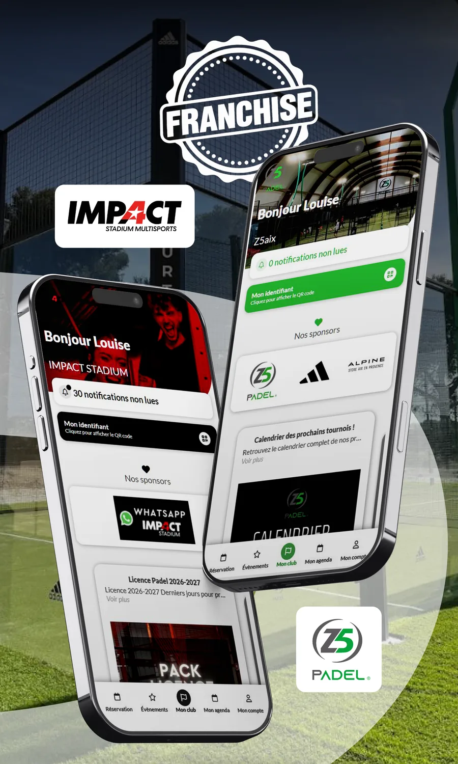 Applications Impact Stadium, noire et rouge, et Z5 Padel, verte, sous un tampon Franchise